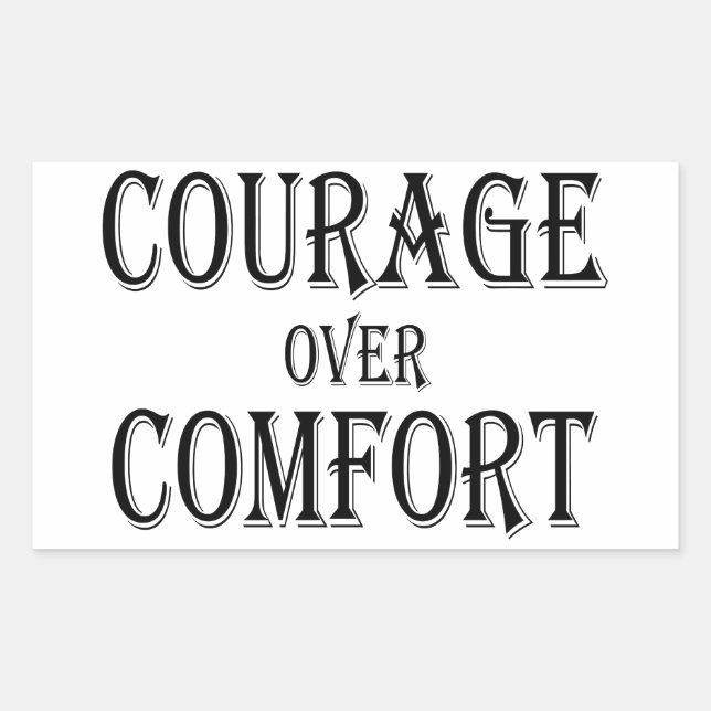 Courage Over Comfort Rectangular Sticker (Front)