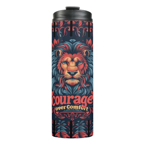 Courage over Comfort Thermal Tumbler