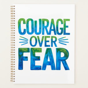 Courage over fear planner