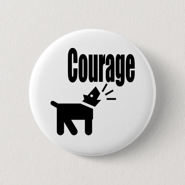 Courage Pinback Button (Front)