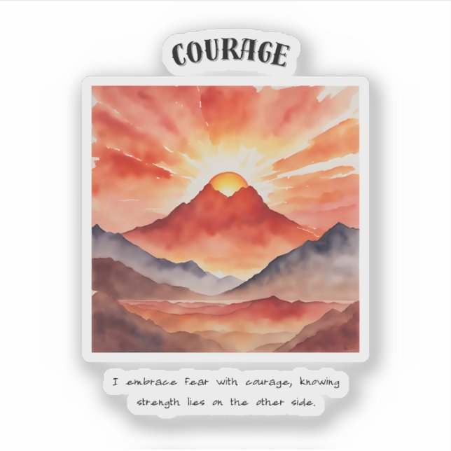 Courage Positive Affirmation  Sticker (Front)