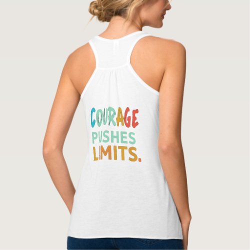 Courage Pushes Limits Tank Top