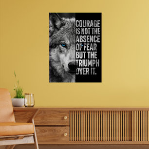“Courage Quote Wolf Design – Motivational Poster