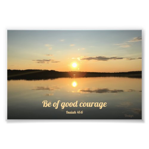Courage Sunset River Photography Inspiring Photo Print