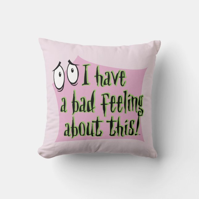 Courage the Cowardly Dog | I Have a Bad Feeling… Throw Pillow (Front)