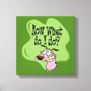 Courage the Cowardly Dog Now What Do I Do? Canvas Print