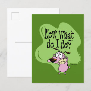 Courage the Cowardly Dog   Now What Do I Do? Postcard
