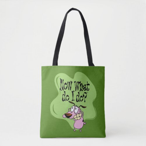 Courage the Cowardly Dog  Now What Do I Do Tote Bag