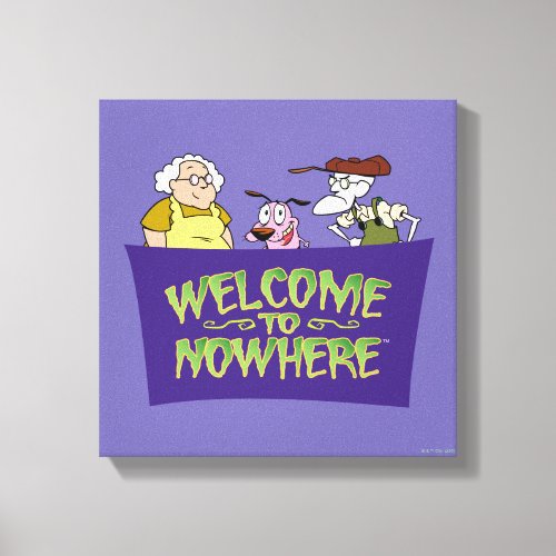 Courage the Cowardly Dog  Welcome To Nowhere Canvas Print