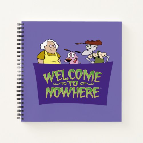 Courage the Cowardly Dog  Welcome To Nowhere Notebook