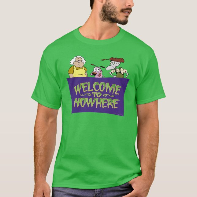 Courage the Cowardly Dog | Welcome To Nowhere T-Shirt (Front)