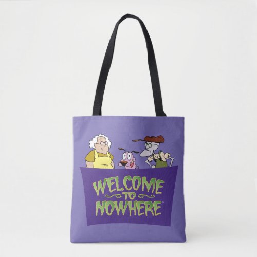 Courage the Cowardly Dog  Welcome To Nowhere Tote Bag