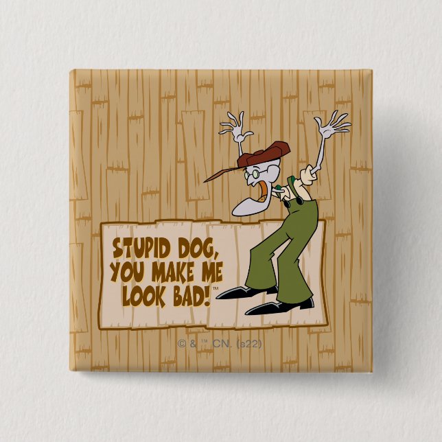Courage the Cowardly Dog | You Make Me Look Bad! Button (Front)