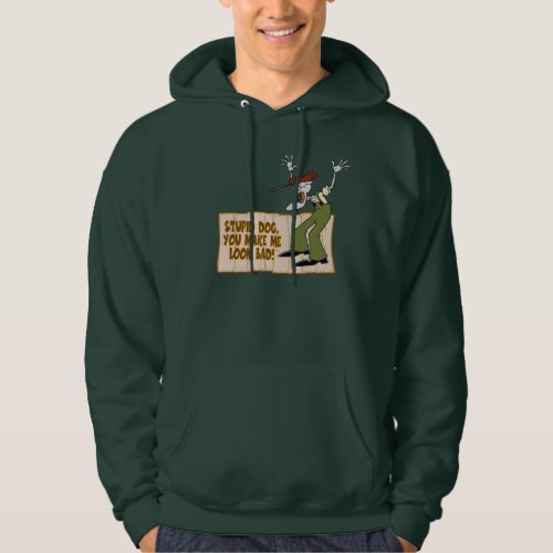 Courage the Cowardly Dog  You Make Me Look Bad Hoodie