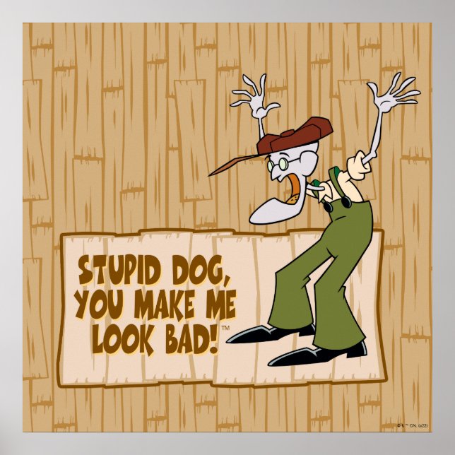 Courage the Cowardly Dog | You Make Me Look Bad! Poster (Front)