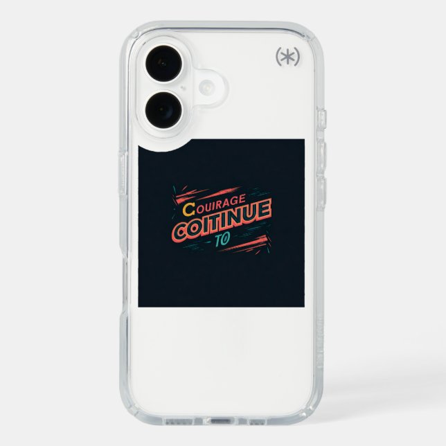 Courage to continue  speck iPhone case (Front)