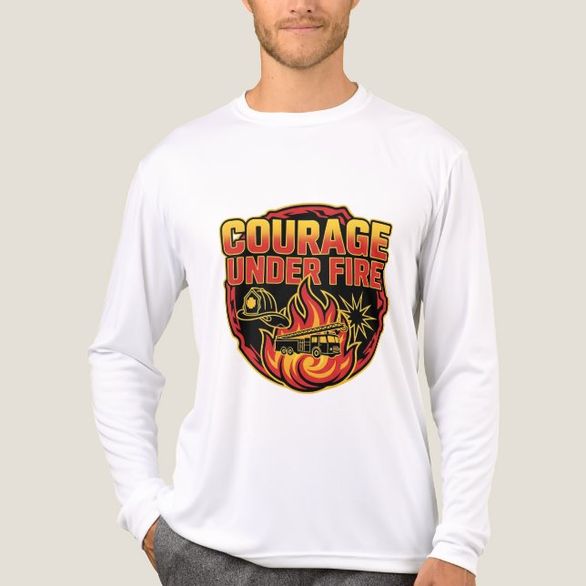 Courage Under Fire – Firefighter Hero Tee (Front)