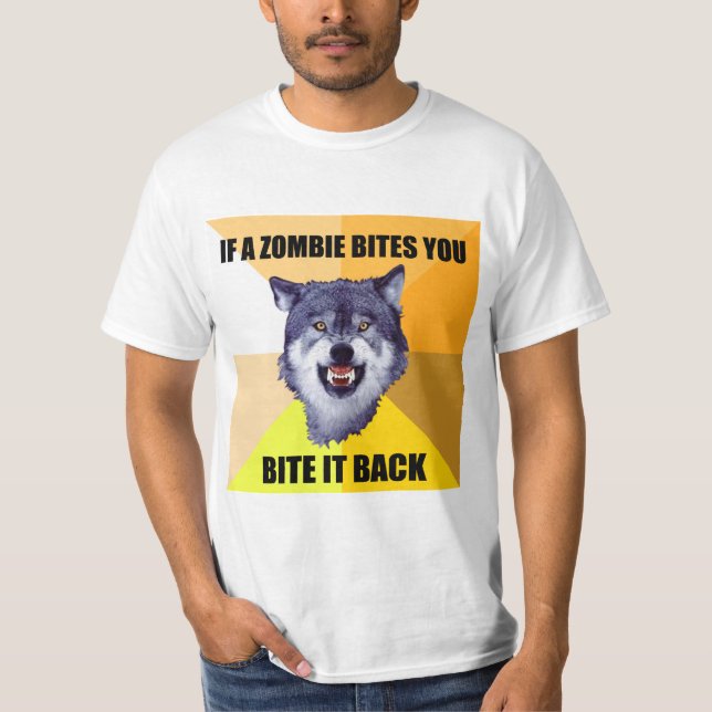 COURAGE WOLF If a zombie bites you T-Shirt (Front)