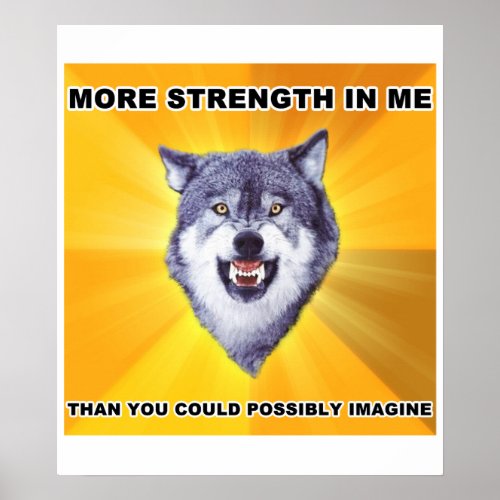 Courage Wolf Strength Poster