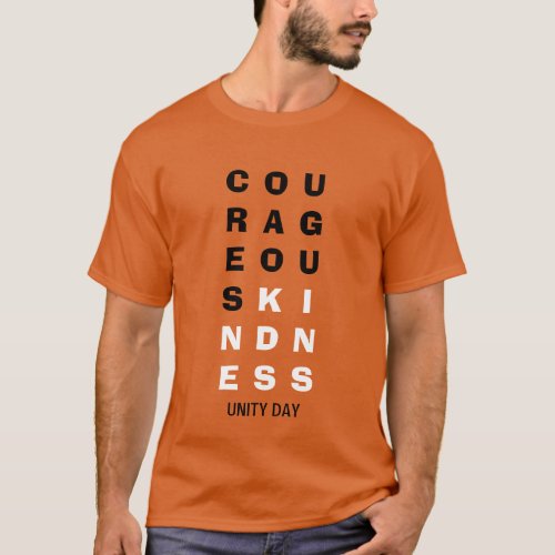COURAGEOUS KINDNESS Unity Day T_Shirt