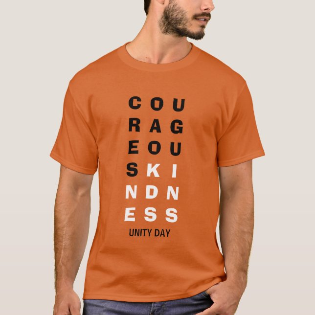 COURAGEOUS KINDNESS Unity Day T-Shirt (Front)