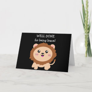 Courageous Lion - well done for being brave Card