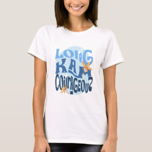 Courageous T-Shirt