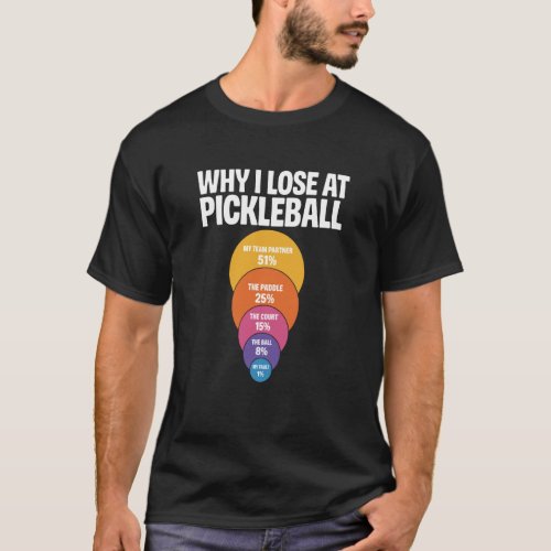 Court Partner Paddle Ball Pickleball Player Humor  T-Shirt