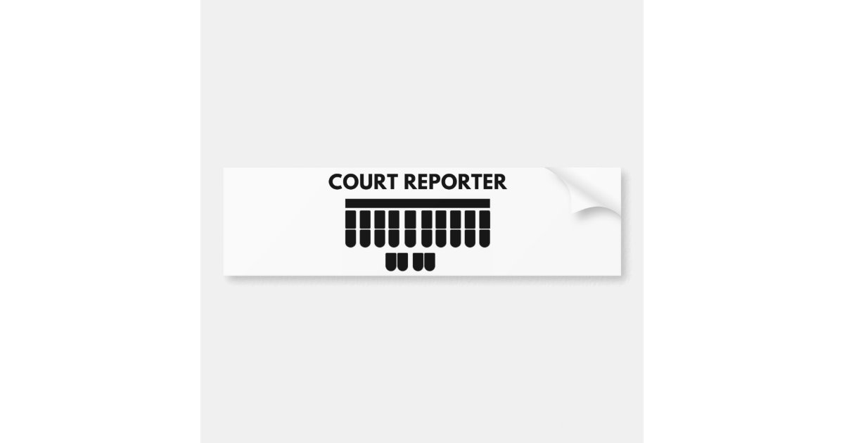 Court reporter bumper sticker Zazzle