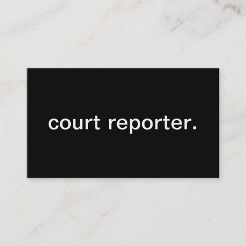Court Reporter Business Card