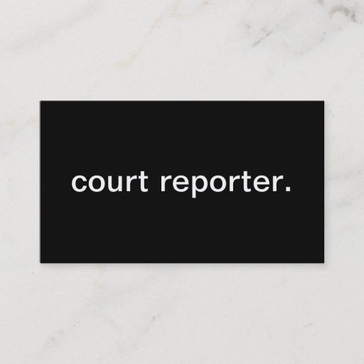 Customizable Court Reporter Business Card