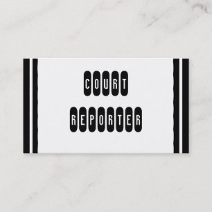 Court Reporter custom black white business cards