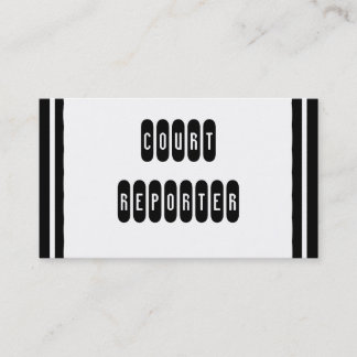 Court Reporter custom black white business cards