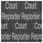 Court Reporter Extraordinaire Fabric