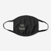 Court Reporter Extraordinaire Face Mask (Front)