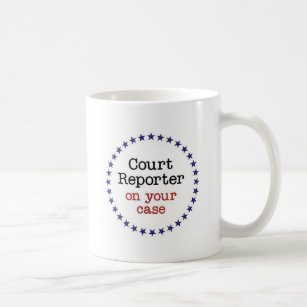 Court Reporter On Case Coffee Mug