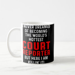 Court Reporter World Courtroom Report Coffee Mug