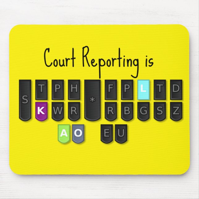 Court Reporting is Cool Steno Keyboard Mouse Pad (Front)