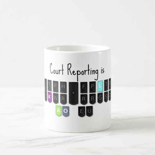 Court Reporting is Cool Steno Keyboard Mugs