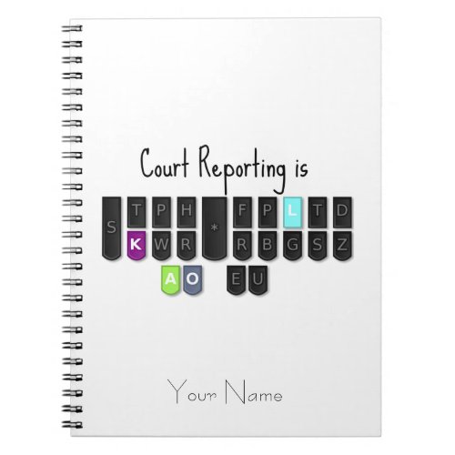 Court Reporting is Cool Steno Keyboard Notebook