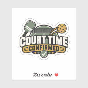 Court Time Confirmed   Pickleball Gift Sticker