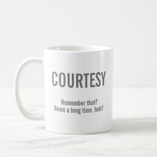 Courtesy Coffee Mug