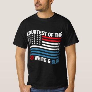 Courtesy Of The Red White and Blue t shirt design 