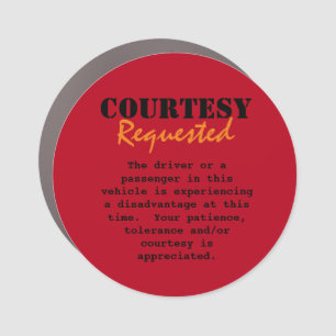 Courtesy Requested  Car Magnet
