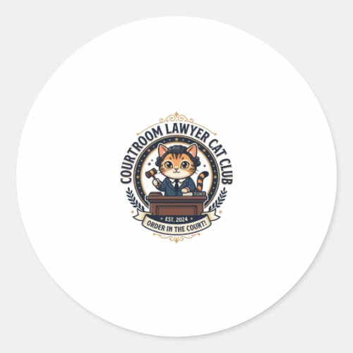 Courtroom Lawyer Cat Funny Cat Lover Design - Cour Classic Round Sticker