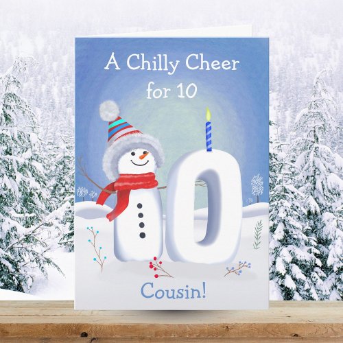 Cousin 10th Birthday Snowman Snowy Ten Card