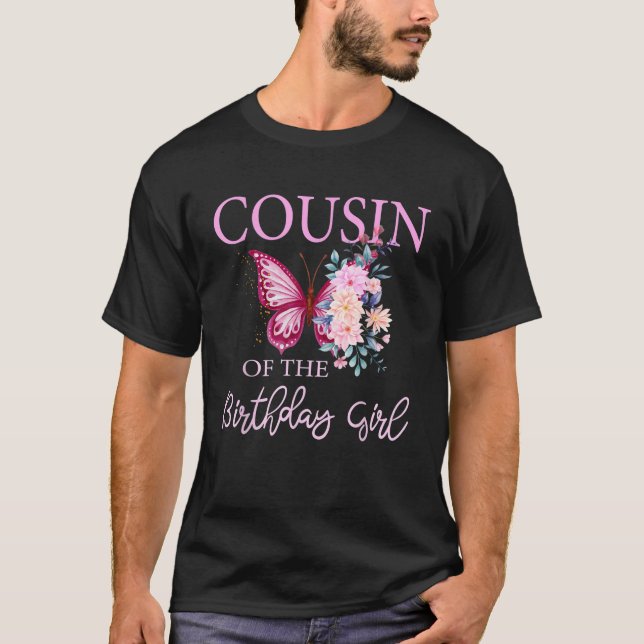 Cousin 1st First Birthday Matching Family Butterfl T-Shirt (Front)