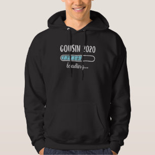Cousin 2020 Loading Family Friends Humor Trendy Po Hoodie