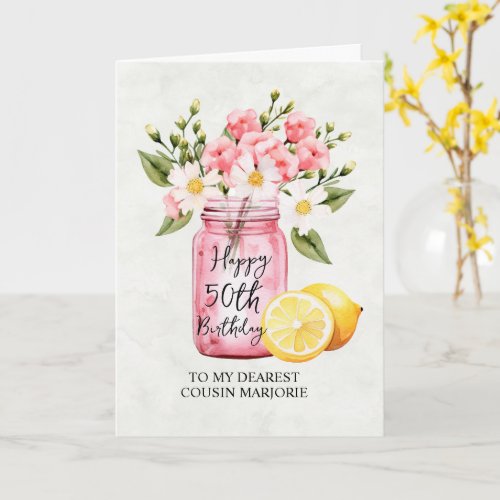 Cousin 50th Birthday Pink Floral Jar Greeting
