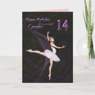 Cousin age 14, a ballerina birthday card